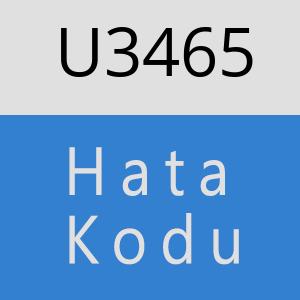 U3465 hatasi