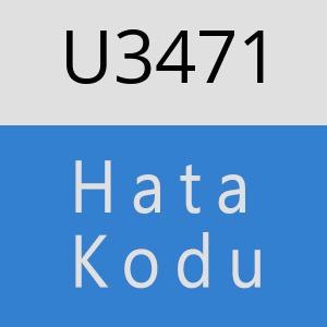 U3471 hatasi