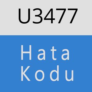 U3477 hatasi