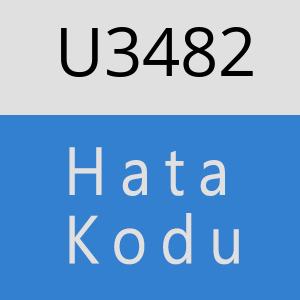 U3482 hatasi