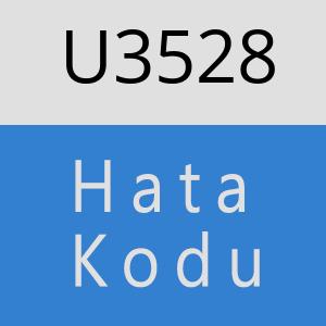 U3528 hatasi