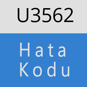 U3562 hatasi