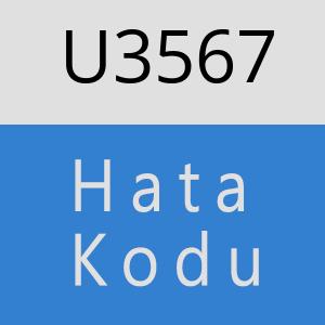 U3567 hatasi