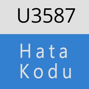 U3587 hatasi