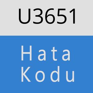 U3651 hatasi