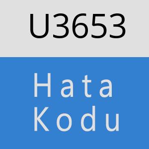 U3653 hatasi