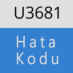 U3681 hatasi