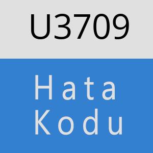 U3709 hatasi