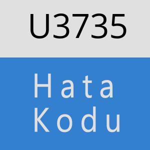 U3735 hatasi