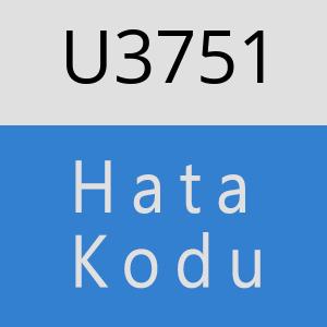 U3751 hatasi