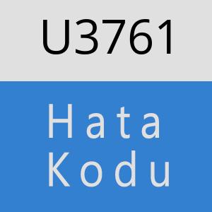 U3761 hatasi