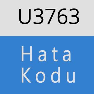 U3763 hatasi