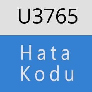 U3765 hatasi