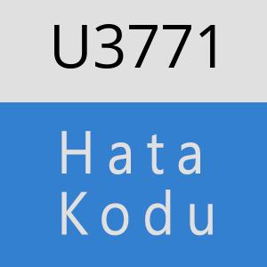 U3771 hatasi