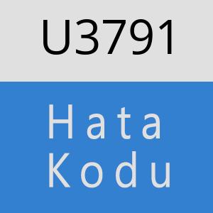 U3791 hatasi