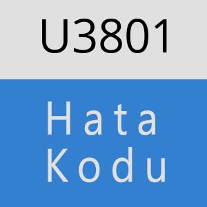 U3801 hatasi