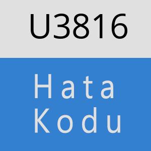 U3816 hatasi