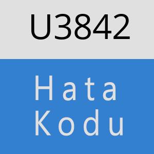 U3842 hatasi